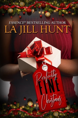 Perfectly Fine Christmas by Hunt, La Jill
