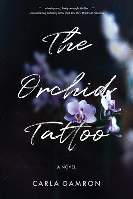 The Orchid Tattoo by Damron, Carla