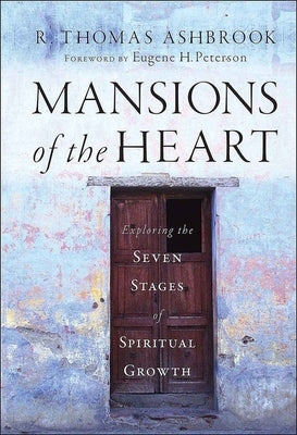 Mansions of the Heart by Ashbrook, R. Thomas