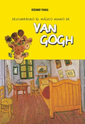 Descubriendo El Mágico Mundo de Van Gogh (Nueva Edición) by Jord&#224;, Maria