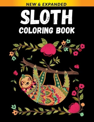 Sloth Coloring Book: Stress Relieving Designs for Adults Relaxation by Publications, Draft Deck
