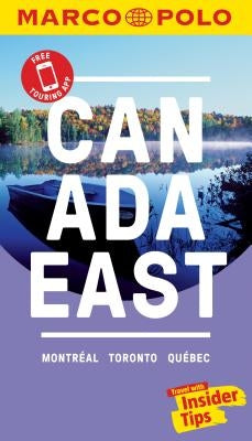 Canada East Marco Polo Pocket Travel Guide - With Pull Out Map by Marco Polo Travel Publishing