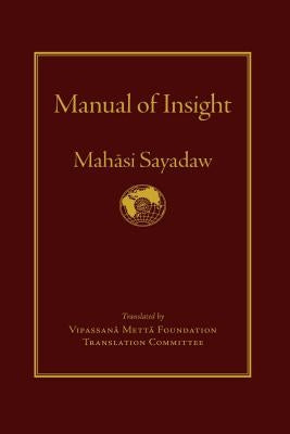 Manual of Insight by Sayadaw, Mahasi