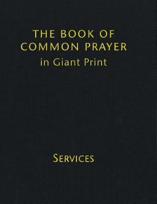 Book of Common Prayer Giant Print, Cp800: Volume 1, Services by Prayer Book, Cambridge