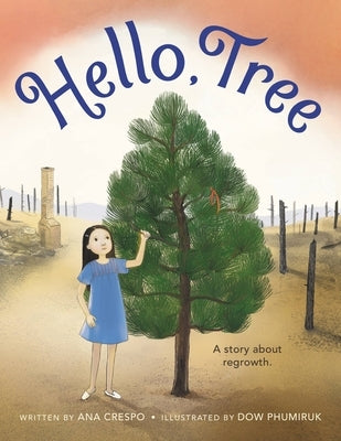 Hello, Tree by Crespo, Ana