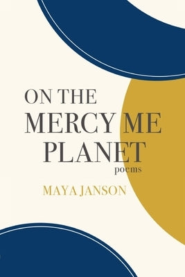 On the Mercy Me Planet by Janson, Maya