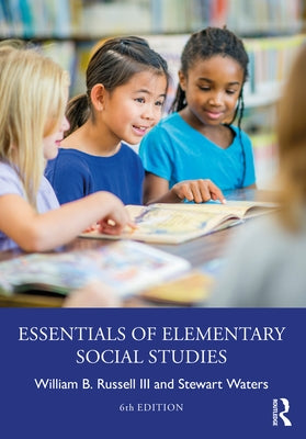 Essentials of Elementary Social Studies by Russell, William B., III