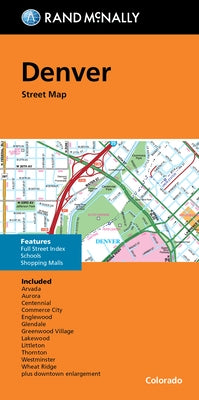 Rand McNally Folded Map: Denver Street Map by Rand McNally