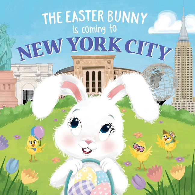 The Easter Bunny Is Coming to New York City by James, Eric