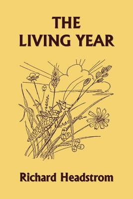 The Living Year (Yesterday's Classics) by Headstrom, Richard