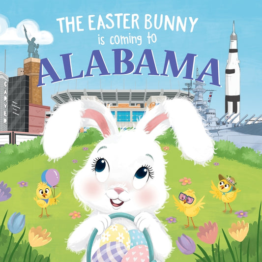 The Easter Bunny Is Coming to Alabama by James, Eric