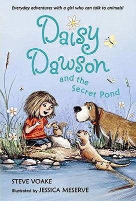 Daisy Dawson and the Secret Pond by Voake, Steve