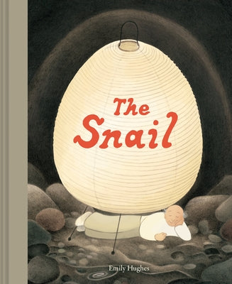 The Snail by Hughes, Emily