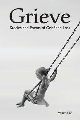 Grieve Volume 10 by Hunter Writers Centre