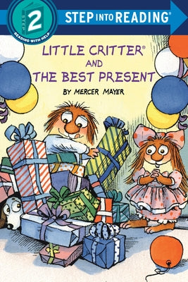 Little Critter and the Best Present by Mayer, Mercer