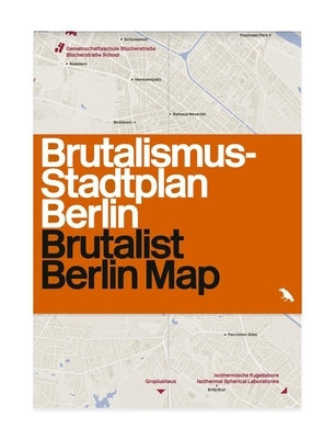 Brutalist Berlin Map by Torkar, Felix