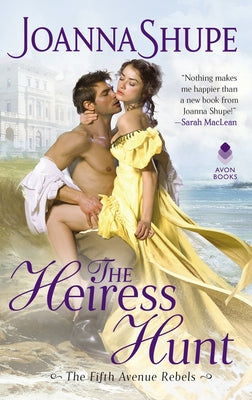 The Heiress Hunt by Shupe, Joanna