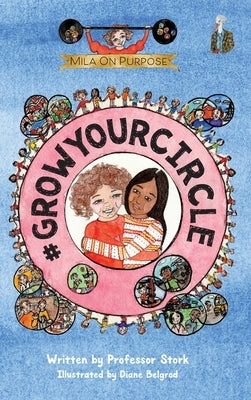 #GrowYourCircle: The graphic novel series that nurtures purpose and empathy while building leadership skills in children by Stork