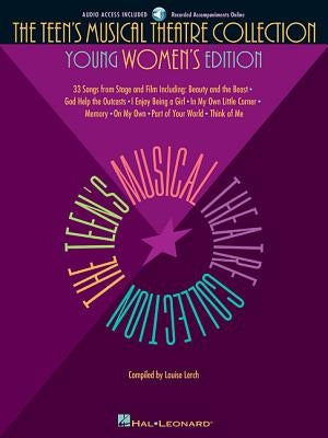 The Teen's Musical Theatre Collection: Young Women's Edition by Lerch, Louise