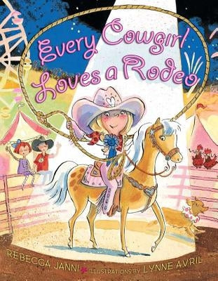 Every Cowgirl Loves a Rodeo by Janni, Rebecca