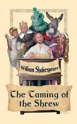 The Taming of the Shrew by Shakespeare, William