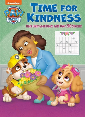 Time for Kindness (Paw Patrol): Activity Book with Calendar Pages and Reward Stickers by Golden Books