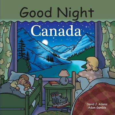 Good Night Canada by Gamble, Adam