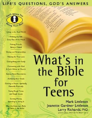 What's in the Bible for Teens by Littleton, Mark