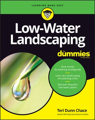 Low-Water Landscaping for Dummies by Chace, Teri