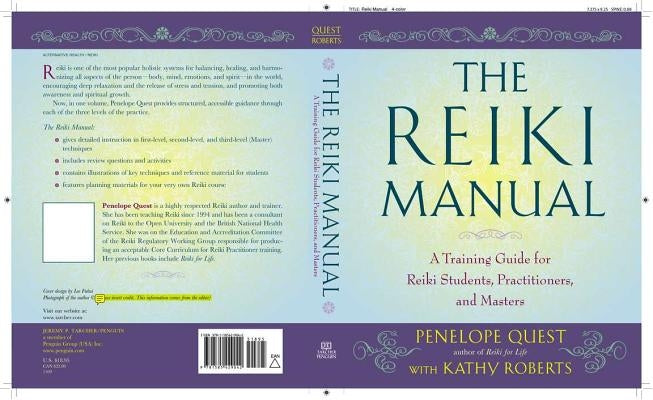 The Reiki Manual: A Training Guide for Reiki Students, Practitioners, and Masters by Quest, Penelope
