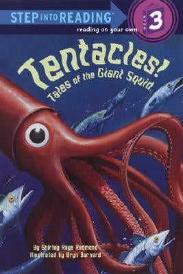 Tentacles!: Tales of the Giant Squid by Redmond, Shirley Raye