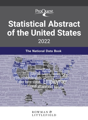 Proquest Statistical Abstract of the United States 2022: The National Data Book by Press, Bernan