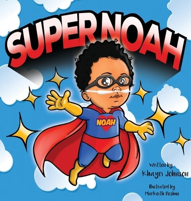 SuperNoah by Johnson, Khayri Antonio