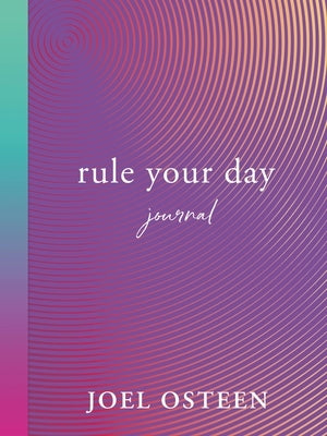 Rule Your Day Journal by Osteen, Joel