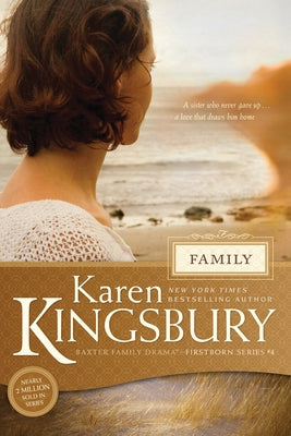Family by Kingsbury, Karen