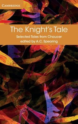 The Knight's Tale by Chaucer, Geoffrey