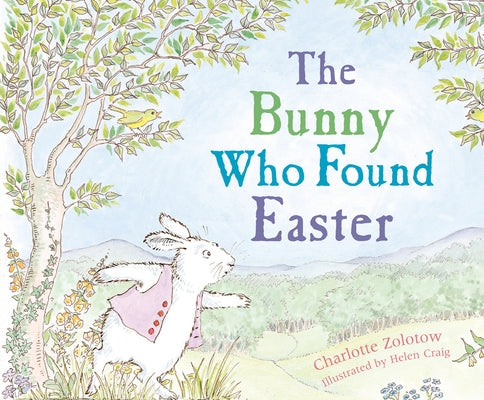 The Bunny Who Found Easter by Zolotow, Charlotte