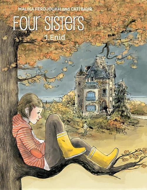 Four Sisters, Vol. 1: Enid by Baur, Cati