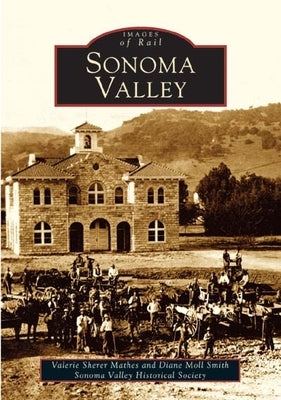 Sonoma Valley by Sherer Mathes, Valerie