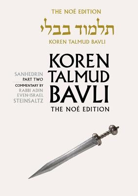 Koren Talmud Bavli Noe Edition: Volume 30: Sanhedrin Part 2, Hebrew/English, Large, Color Edition by Steinsaltz, Adin