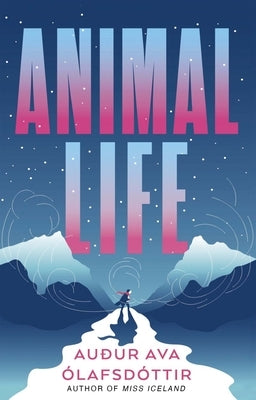 Animal Life by &#211;lafsd&#243;ttir, Au&#240;ur Ava