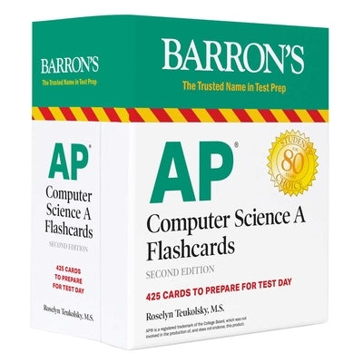 AP Computer Science a Flashcards: 425 Cards to Prepare for Test Day by Teukolsky, Roselyn