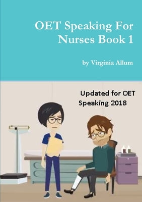 OET Speaking For Nurses Book 1 by Allum, Virginia