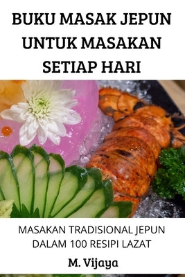 Buku Masak Jepun Untuk Masakan Setiap Hari by M Vijaya