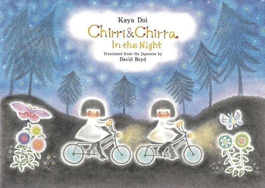 Chirri & Chirra, in the Night by Doi, Kaya