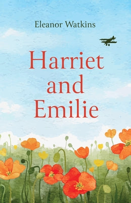 Harriet and Emilie by Watkins, Eleanor