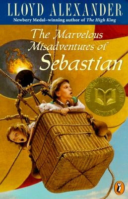 The Marvelous Misadventures of Sebastian by Alexander, Lloyd