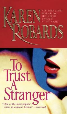 To Trust a Stranger by Robards, Karen