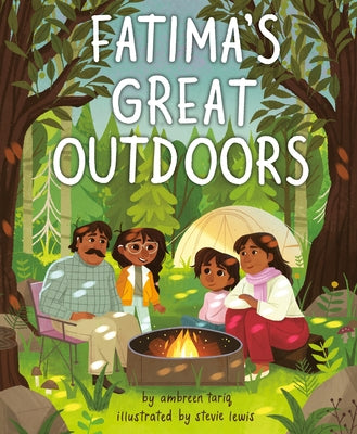 Fatima's Great Outdoors by Tariq, Ambreen