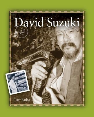 David Suzuki by Barber, Terry